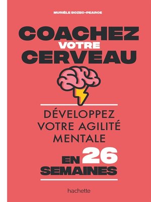 cover image of Coachez votre cerveau